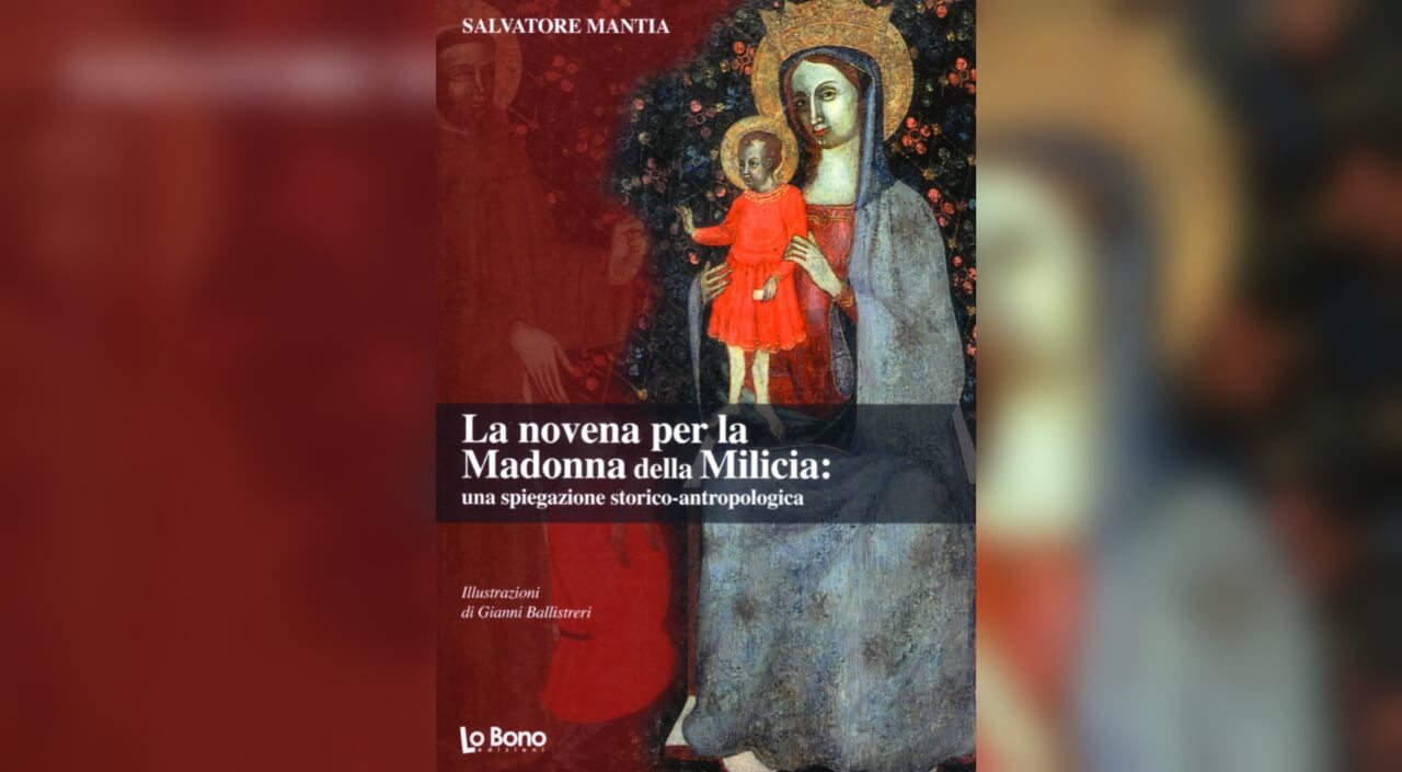 In libreria il nuovo studio di Salvatore Mantia sulla Novena alla Madonna della Milicia
