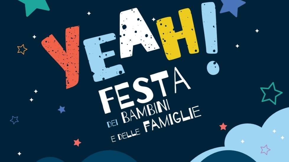 Yeah!:  Festa dei bambini e delle famiglie